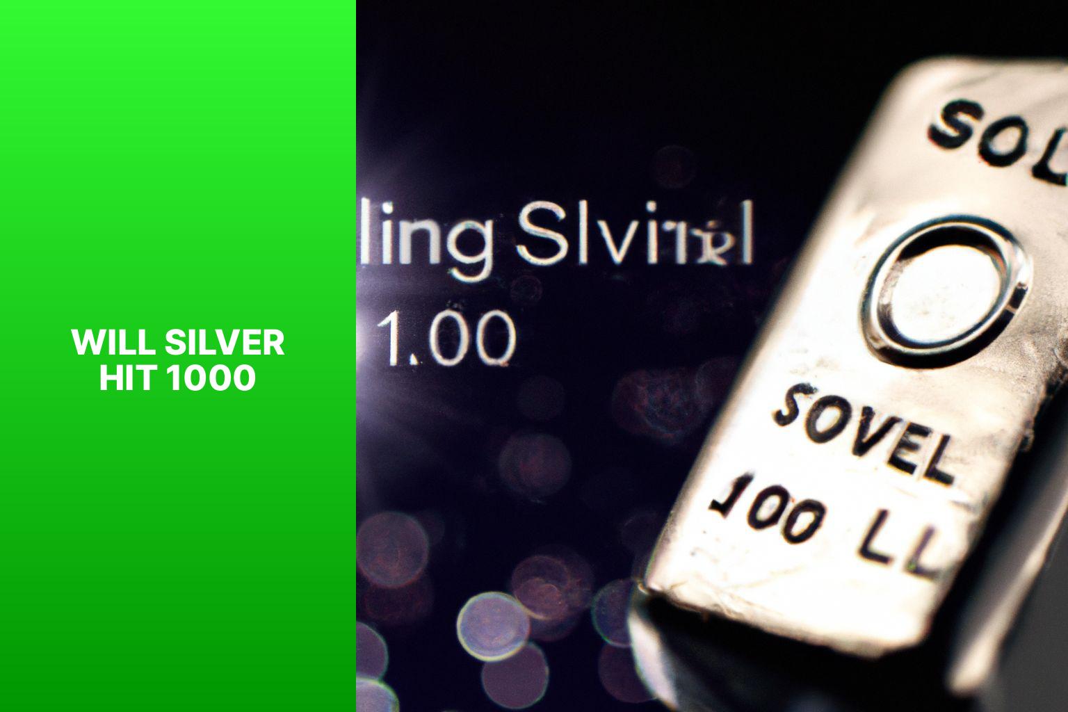 Will Silver Hit 1000
